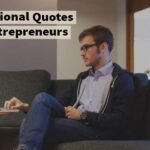 Best 29 Motivational Quotes For Entrepreneurs | Top Inspirational Quotes